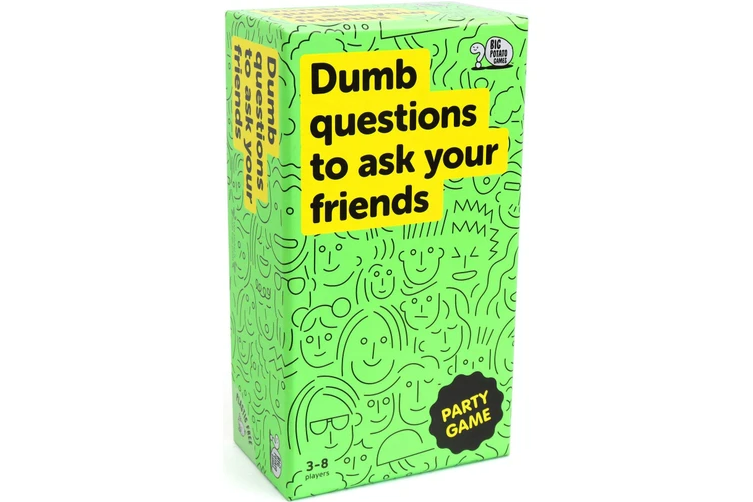 Dumb Questions To Ask Your Friends