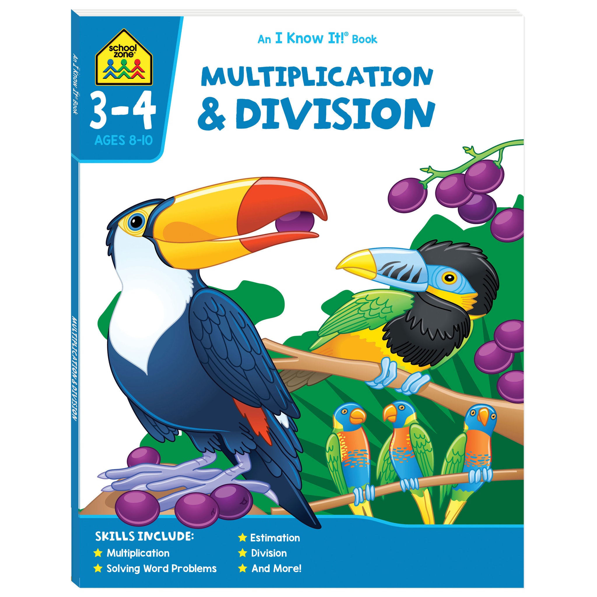 School Zone An I Know It! Book: Multiplication & Division - Toyworld NZ