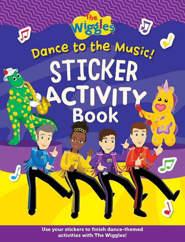 The Wiggles Dance To The Music Sticker Activity Book