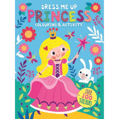 Dress Me Up Princess Colouring & Activity Book
