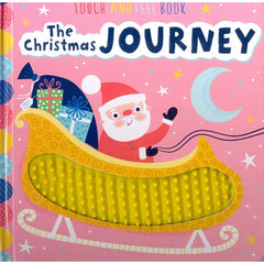 THE CHRISTMAS JOURNEY TOUCH AND FEEL BOARD BOOK